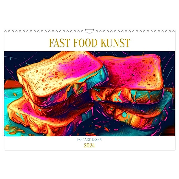 FAST FOOD KUNST (Wandkalender 2024 DIN A3 quer), CALVENDO Monatskalender, Tim Alberts
