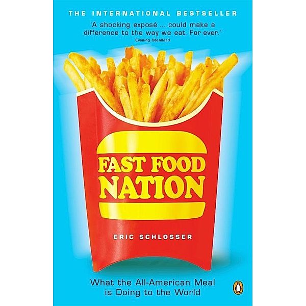 Fast Food Nation, Eric Schlosser