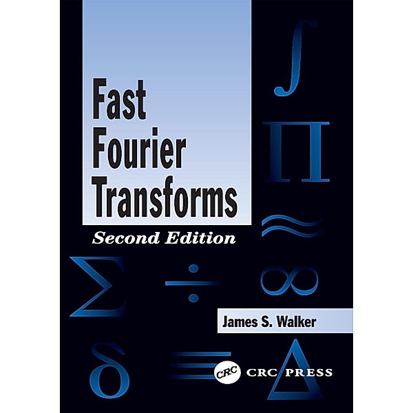 Fast Fourier Transforms, James S. Walker