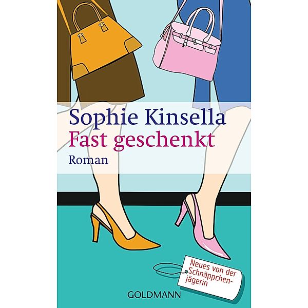 Fast geschenkt / Schnäppchenjägerin Rebecca Bloomwood Bd.2, Sophie Kinsella