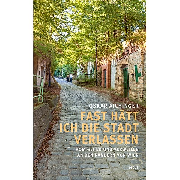 Fast hätt ich die Stadt verlassen, Oskar Aichinger