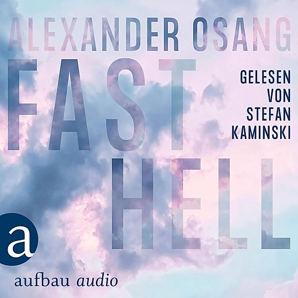 Fast Hell, Alexander Osang