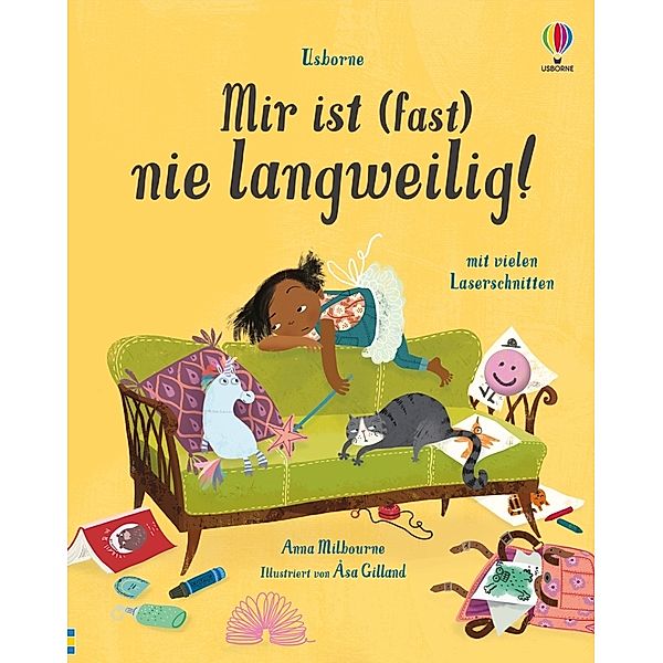 Fast-immer-Reihe / Mir ist (fast) nie langweilig!, Anna Milbourne