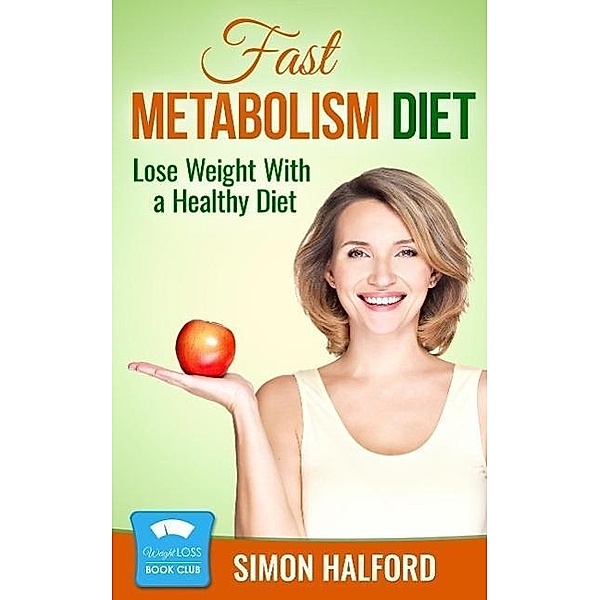 Fast Metabolism Diet, Simon Halford