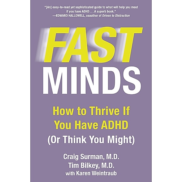 Fast Minds, Craig Surman, Tim Bilkey, Karen Weintraub