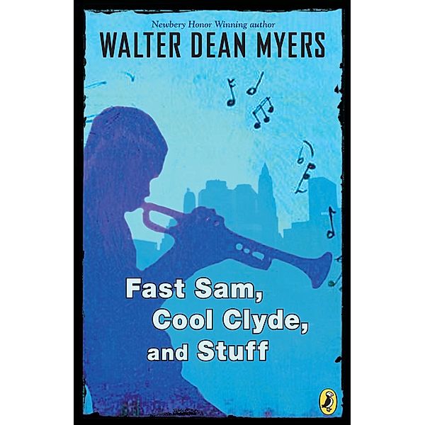 Fast Sam, Cool Clyde, and Stuff, Walter Dean Myers