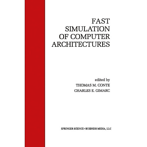 Fast Simulation of Computer Architectures