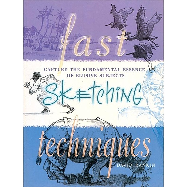 Fast Sketching Techniques, David Rankin