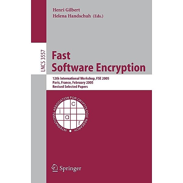 Fast Software Encryption / Lecture Notes in Computer Science Bd.3557