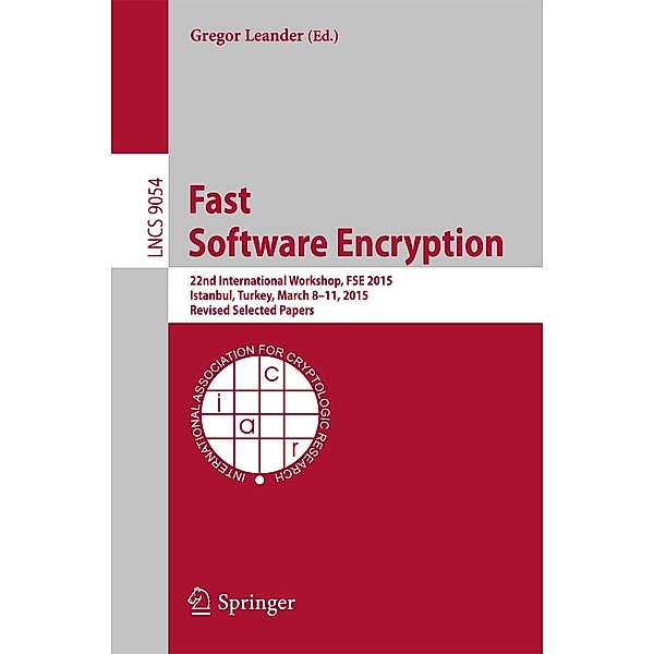 Fast Software Encryption / Lecture Notes in Computer Science Bd.9054