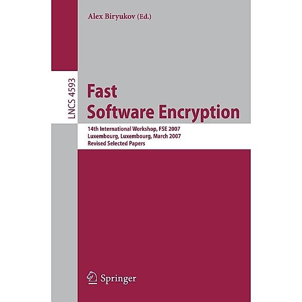 Fast Software Encryption / Lecture Notes in Computer Science Bd.4593
