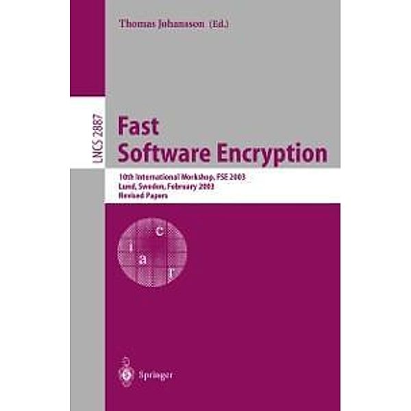 Fast Software Encryption / Lecture Notes in Computer Science Bd.2887