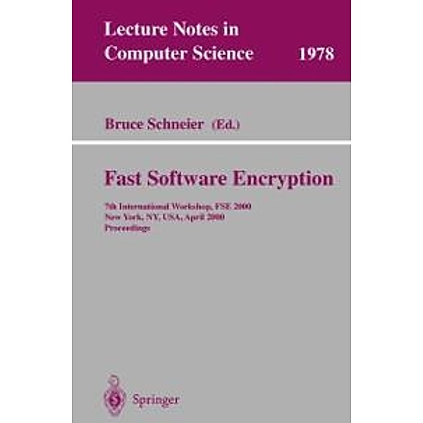 Fast Software Encryption / Lecture Notes in Computer Science Bd.1978
