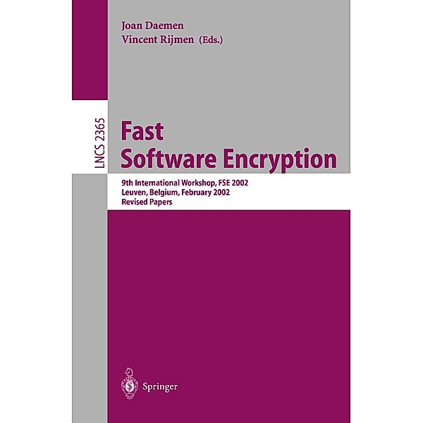Fast Software Encryption / Lecture Notes in Computer Science Bd.2365