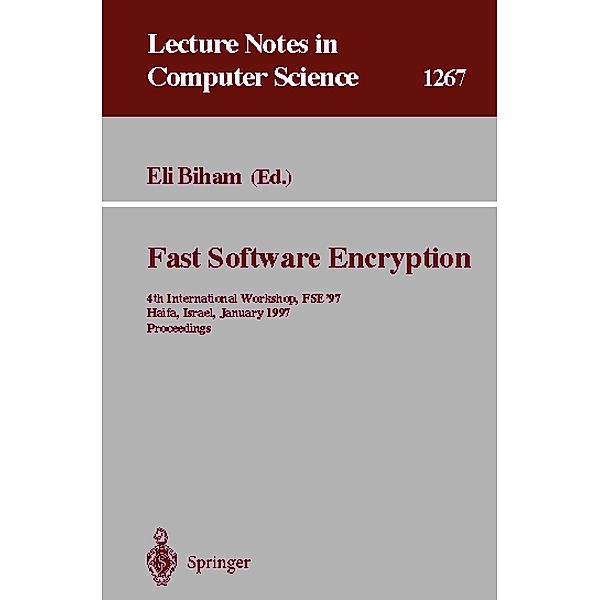 Fast Software Encryption / Lecture Notes in Computer Science Bd.1267