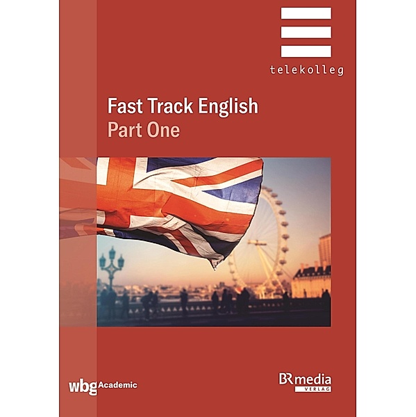 Fast Track English Part One / BR Telekolleg, Robert Parr, Günther Albrecht, Keith Jones