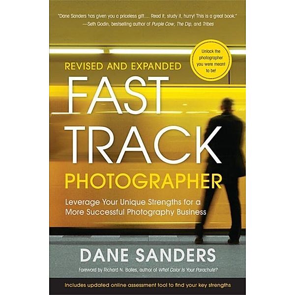 Fast Track Photographer, Revised and Expanded Edition, Dane Sanders