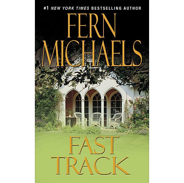 Fast Track / Sisterhood Bd.10, Fern Michaels