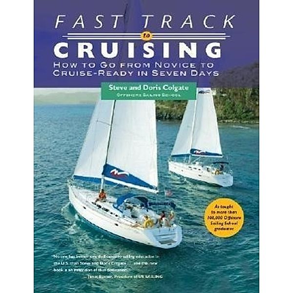 Fast Track To Cruising, Steve Colgate, Doris Colgate