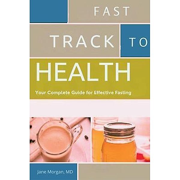 Fast Track to Health, Jane Morgan