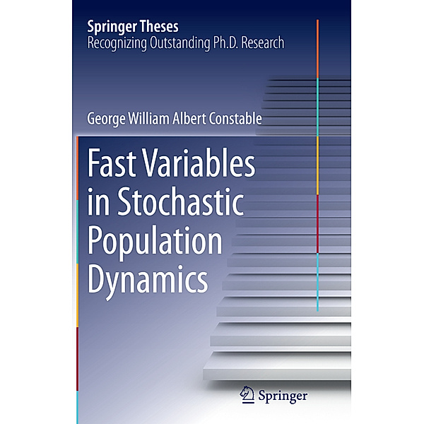 Fast Variables in Stochastic Population Dynamics, George William Albert Constable