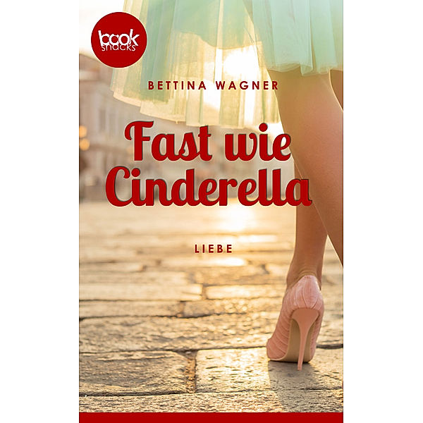 Fast wie Cinderella, Bettina Wagner