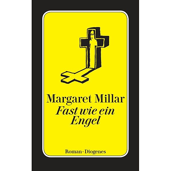 Fast wie ein Engel / Diogenes Taschenbücher, Margaret Millar