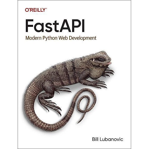 FastAPI, Bill Lubanovic