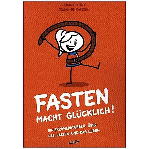 Fasten macht glücklich!, Radana Kuny, Susanne Ratzer