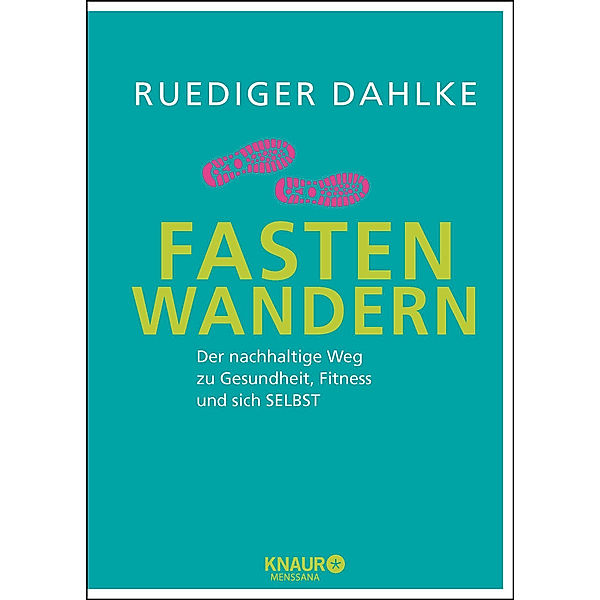 Fasten-Wandern, Ruediger Dahlke