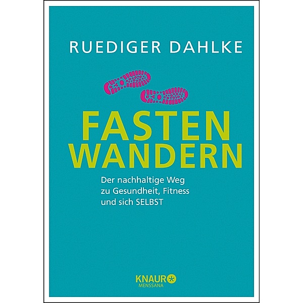 Fasten-Wandern, Ruediger Dahlke