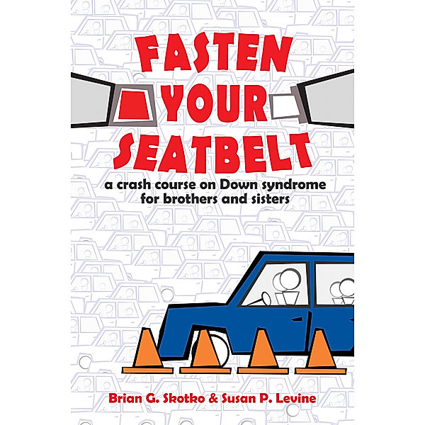 Fasten Your Seatbelt, Brian Skotko, Susan P. Levine