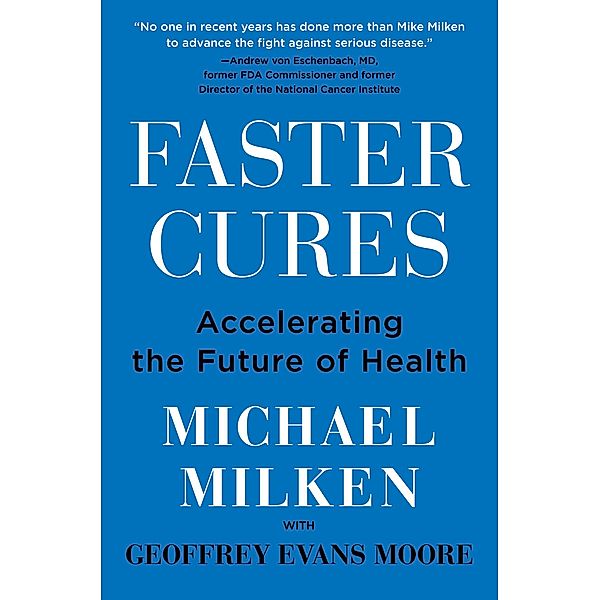 Faster Cures, Michael Milken