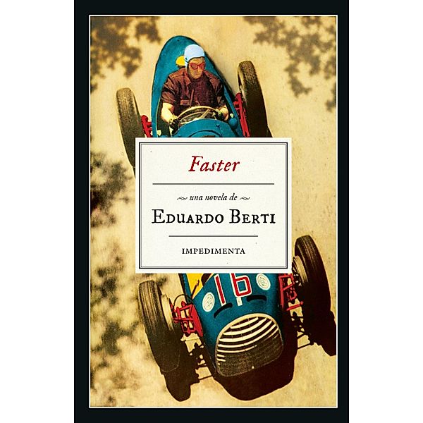 Faster / Impedimenta, Eduardo Berti