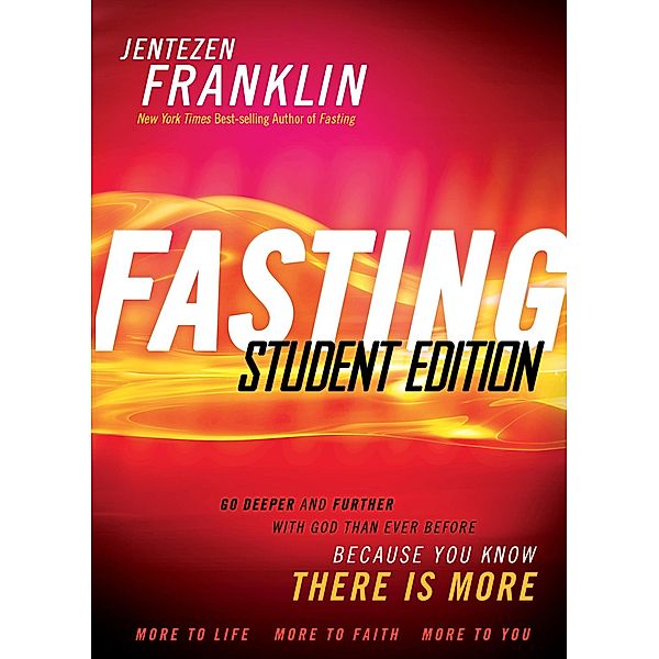 Fasting Student Edition, Jentezen Franklin