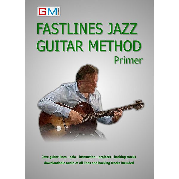 Fastlines Jazz Guitar Method Primer (Fastlines Guitar Methods, #1) / Fastlines Guitar Methods, Ged Brockie