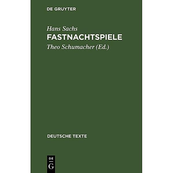 Fastnachtspiele / Deutsche Texte Bd.6, Hans Sachs
