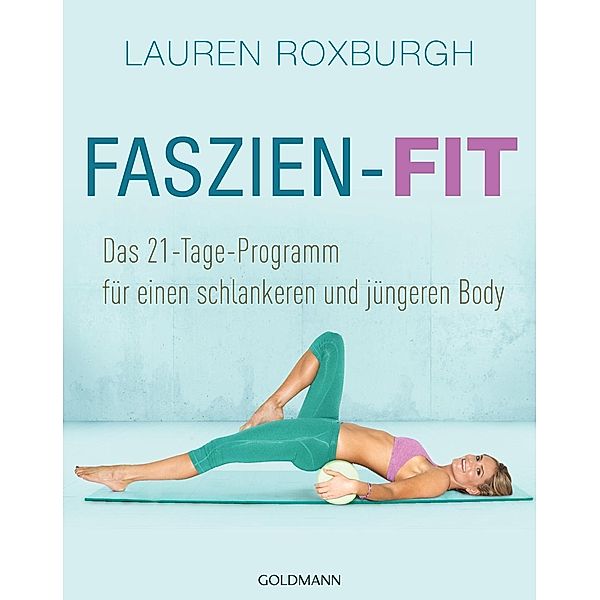 Faszien-Fit, Lauren Roxburgh