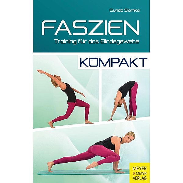 Faszien - kompakt / Kompakt, Gunda Slomka