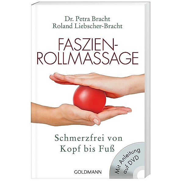 Faszien-Rollmassage, m. DVD, Petra Bracht, Roland Liebscher-Bracht