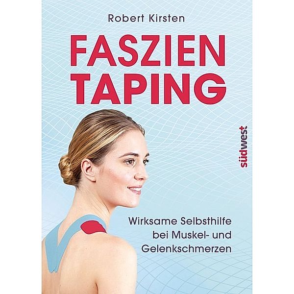 Faszien-Taping, Robert Kirsten