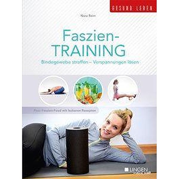 Faszien-Training, Nora Reim