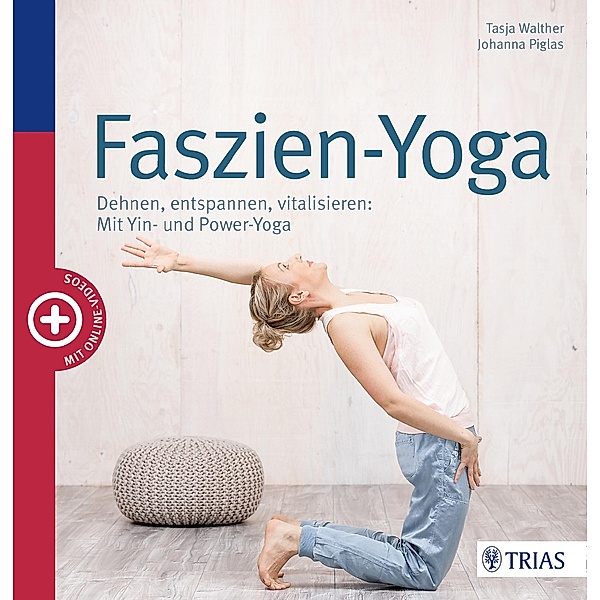 Faszien-Yoga, Tasja Walther, Johanna Piglas