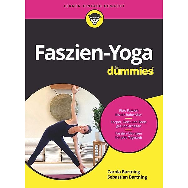 Faszien-Yoga für Dummies / für Dummies, Carola Bartning, Sebastian Bartning