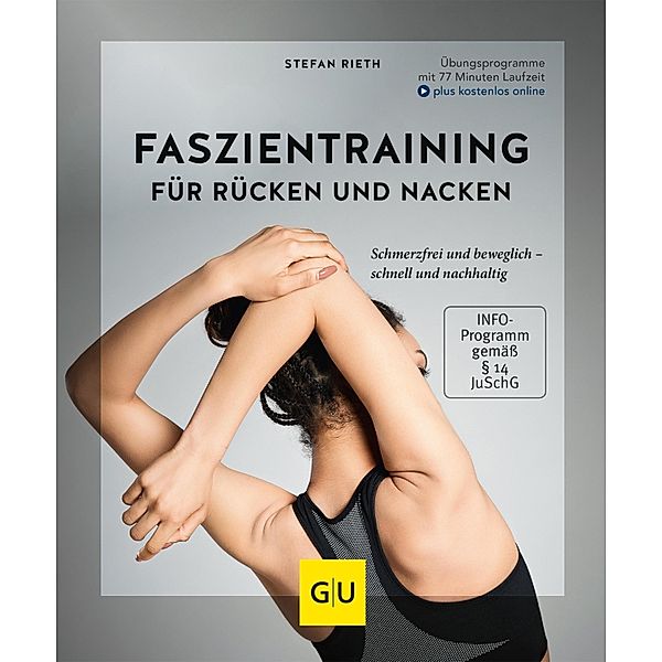 Faszientraining für Rücken und Nacken / GU Körper & Seele Lust zum Üben, Stefan Rieth