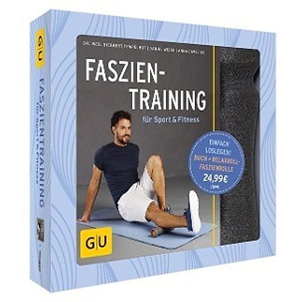 Faszientraining mit original AchillX-Faszienrolle, Siegbert Tempelhof, Daniel Weiss, Anna Cavelius