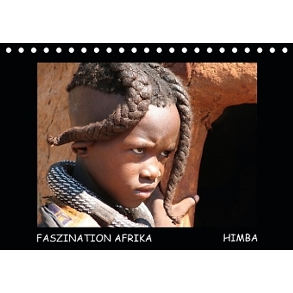 Faszination Afrika Himba (Tischkalender 2015 DIN A5 quer), Bernhard Kiesow, Tanja Kiesow