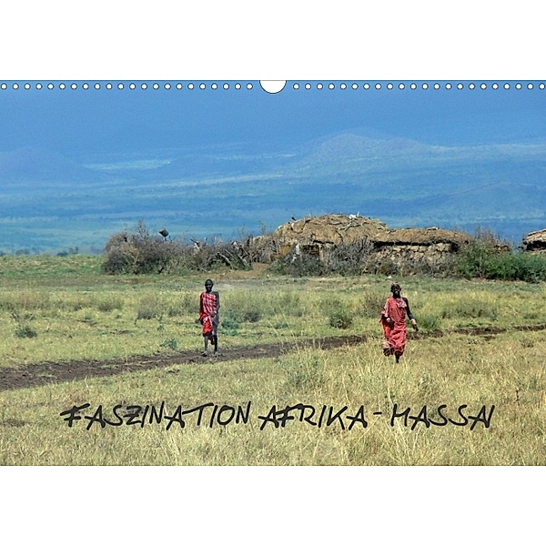 Faszination Afrika: Massai (Wandkalender 2014 DIN A4 quer), Tanja Kiesow, Bernhard Kiesow