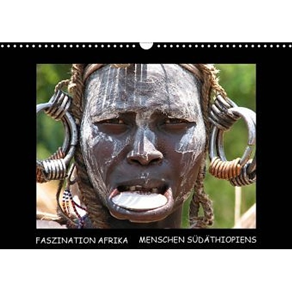FASZINATION AFRIKA - MENSCHEN SÜDÄTHIOPIENS (Wandkalender 2020 DIN A3 quer), Tanja Kiesow