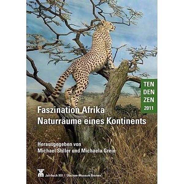 Faszination Afrika - Naturräume eines Kontinents